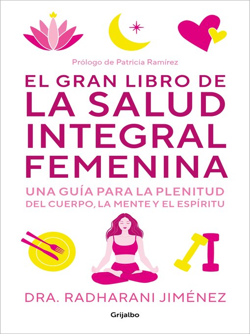 Title details for El gran libro de la salud integral femenina by Radharani Jiménez - Available